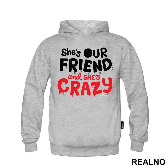 She's Our Friend And She's Crazy - Stranger Things