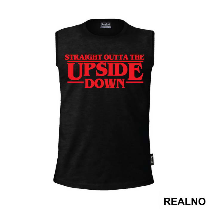 Straight Outta Upside Down - Stranger Things