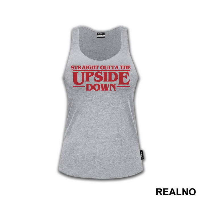 Straight Outta Upside Down - Stranger Things