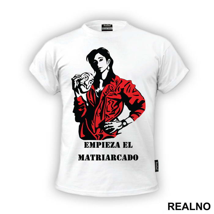 Empieza El Matriarcado Illustration - Nairobi - La Casa de Papel - Money Heist - Majica