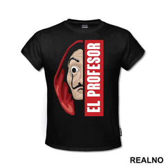El Profesor - The Professor - La Casa de Papel - Money Heist - Majica