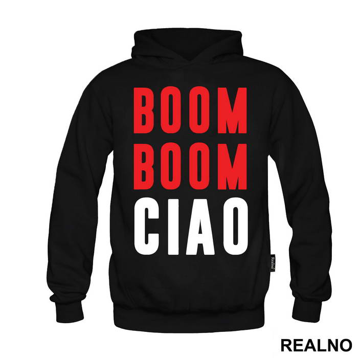 Boom Boom Ciao - La Casa de Papel - Money Heist - Majica