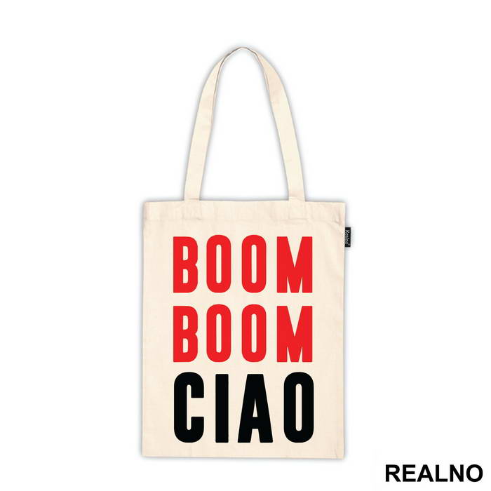 Boom Boom Ciao - La Casa de Papel - Money Heist - Majica