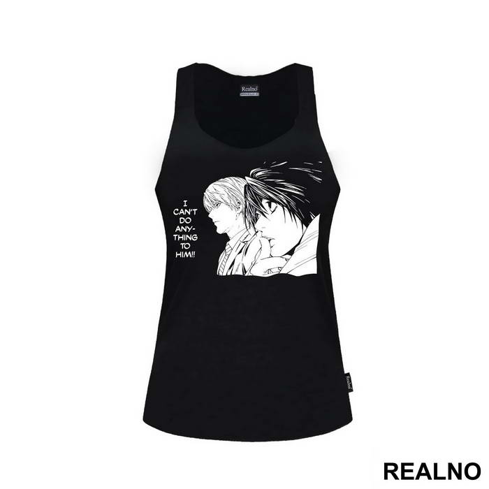 I Can Do Anything To Him - Death Note