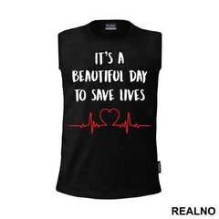 It's a Beautiful Day To Save Lives - Grey's Anatomy