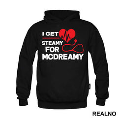 I Get Steamy From Mcdreamy - Grey's Anatomy