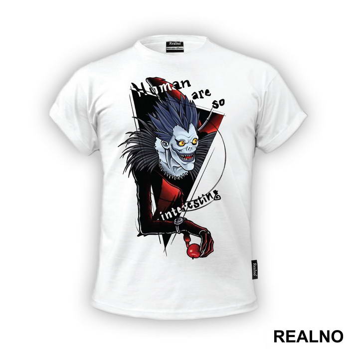 Ryuk Humans Are So Interesting - Death Note