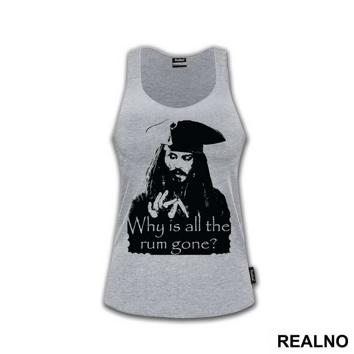 Jack Sparrow Why Is All The Rum Gone - Pirates of the Caribbean