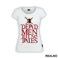 Dead Men Tell No Tales - Pirates of the Caribbean