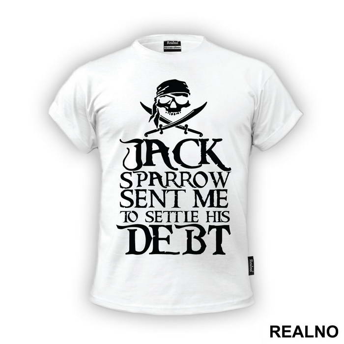 Jack Sparrow Sent Me to Settle His Debt - Pirates of the Caribbean