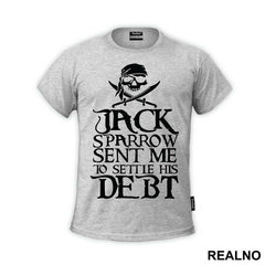 Jack Sparrow Sent Me to Settle His Debt - Pirates of the Caribbean