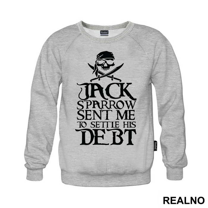 Jack Sparrow Sent Me to Settle His Debt - Pirates of the Caribbean