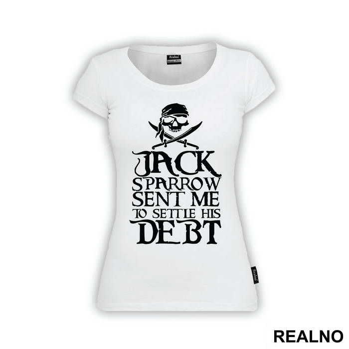 Jack Sparrow Sent Me to Settle His Debt - Pirates of the Caribbean