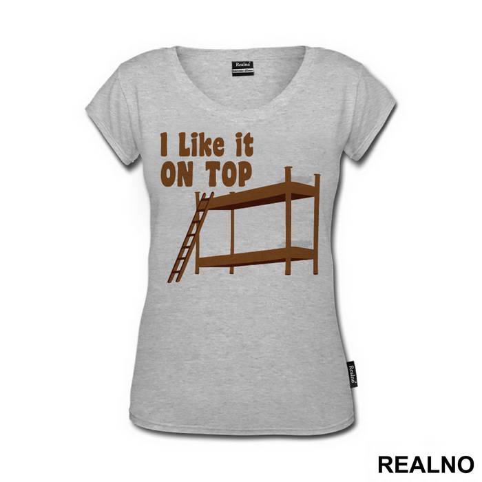 I Like It On Top - Sex - Majica