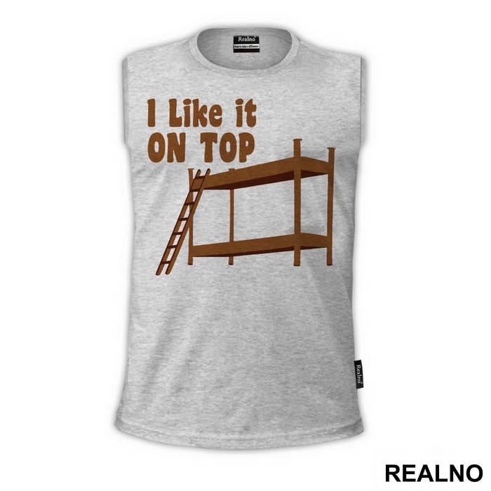 I Like It On Top - Sex - Majica