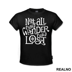 Not All Who Wander Are Lost - Pirates of the Caribbean