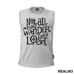 Not All Who Wander Are Lost - Pirates of the Caribbean