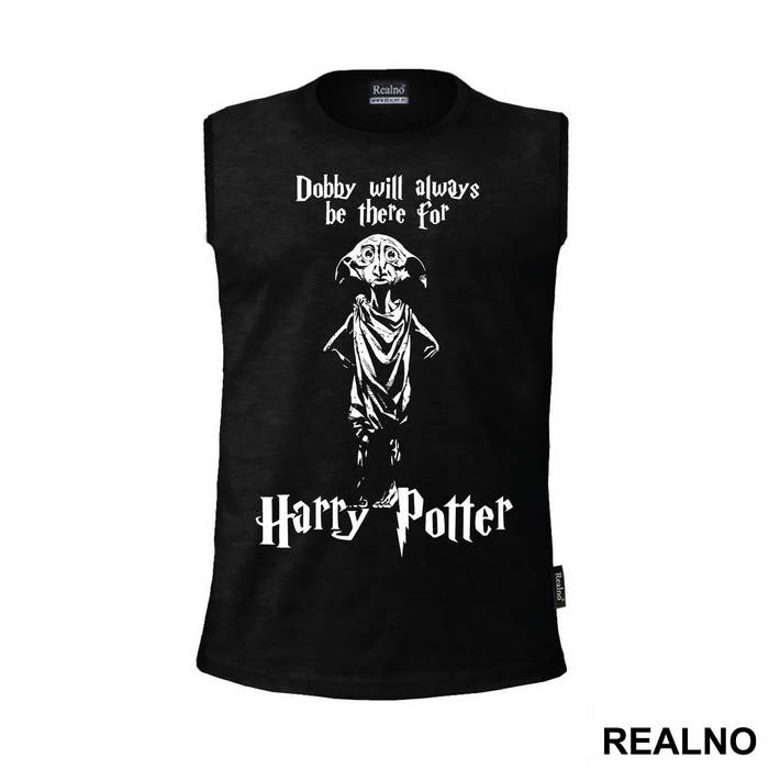 Dobby Will Always Be There For You - Harry Potter