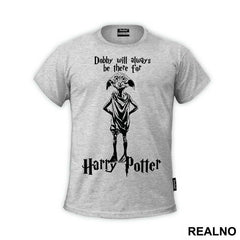 Dobby Will Always Be There For You - Harry Potter