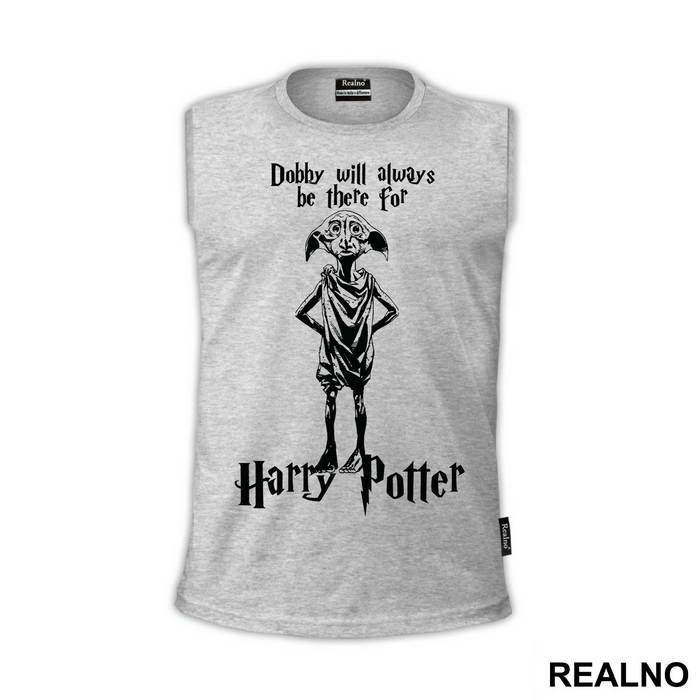 Dobby Will Always Be There For You - Harry Potter