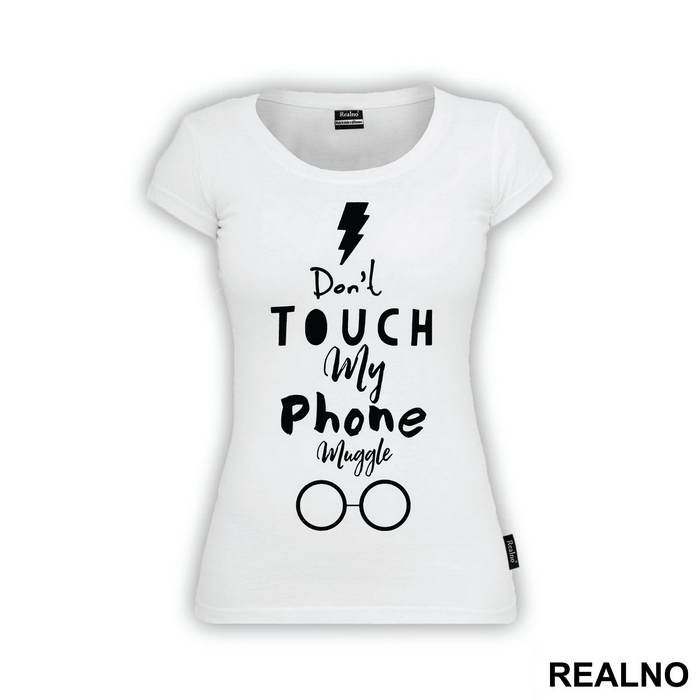 Don't Touch My Phone Muggle - Harry Potter