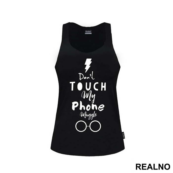 Don't Touch My Phone Muggle - Harry Potter