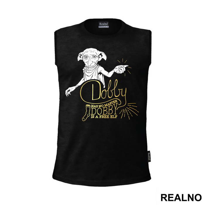 Dobby Had No Master, Dobby Is A Free Elf - Harry Potter