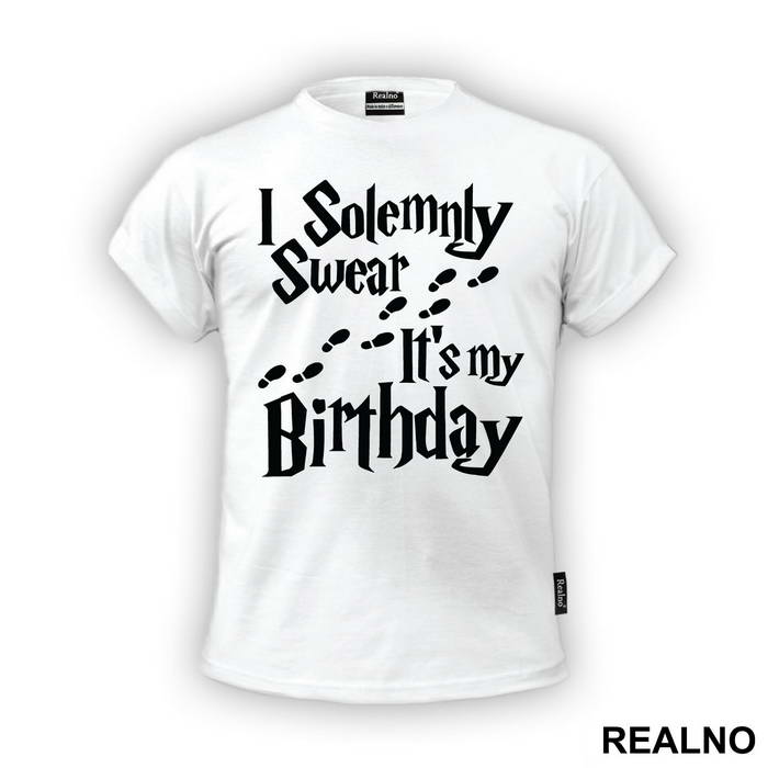 I Solemnly Swear It's My Birthday - Harry Potter