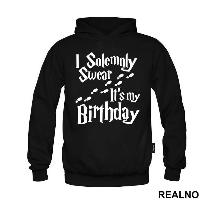 I Solemnly Swear It's My Birthday - Harry Potter
