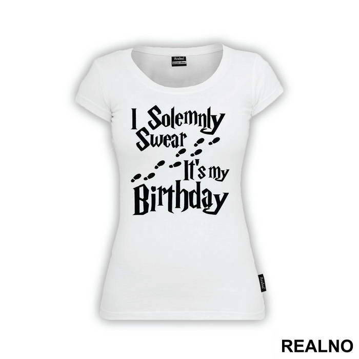 I Solemnly Swear It's My Birthday - Harry Potter