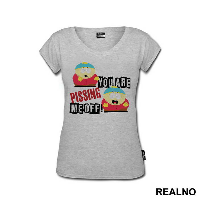 You Are Pissing Me Off - South Park