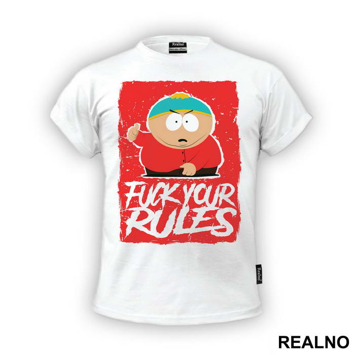 Fuck Your Rules - South Park