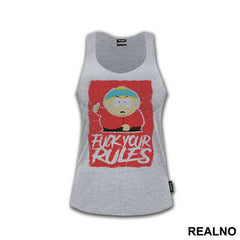 Fuck Your Rules - South Park