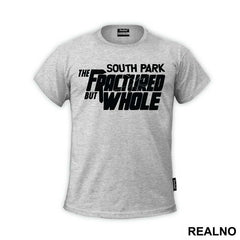 Fractured But Whole - South Park