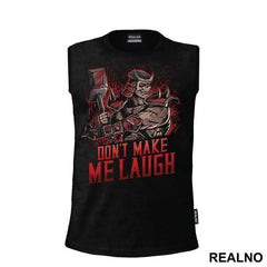 Don't Make Me Laugh Red - Mortal Kombat