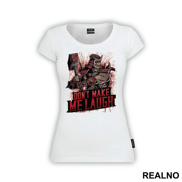 Don't Make Me Laugh Red - Mortal Kombat