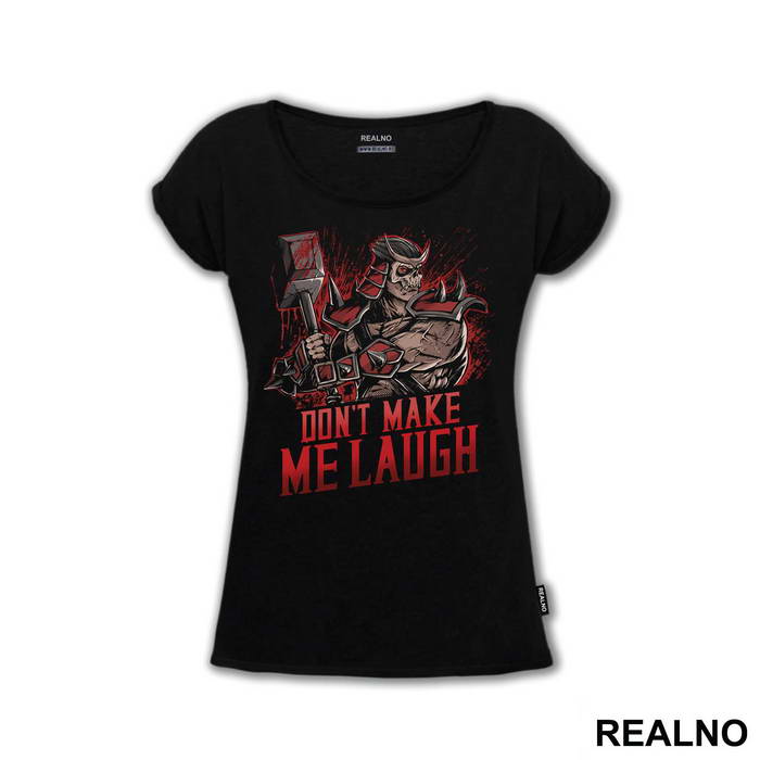 Don't Make Me Laugh Red - Mortal Kombat