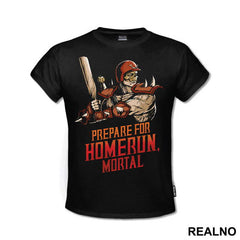 Prepare For Homerun Mortal - Mortal Kombat