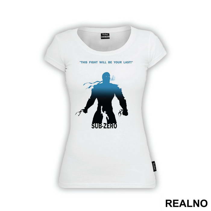 Sub Zero This Figh Will Be Your Last - Mortal Kombat
