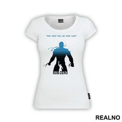 Sub Zero This Figh Will Be Your Last - Mortal Kombat