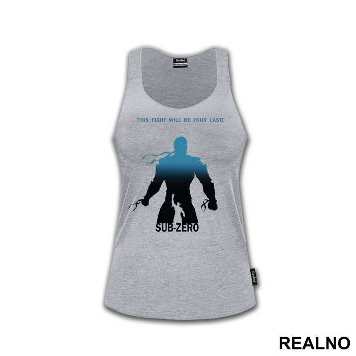 Sub Zero This Figh Will Be Your Last - Mortal Kombat