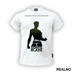 Sonya Blade I Guess We'll Have To Do This The Hard Way - Mortal Kombat