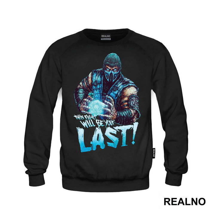 This Fight Will Be Your Last - Mortal Kombat