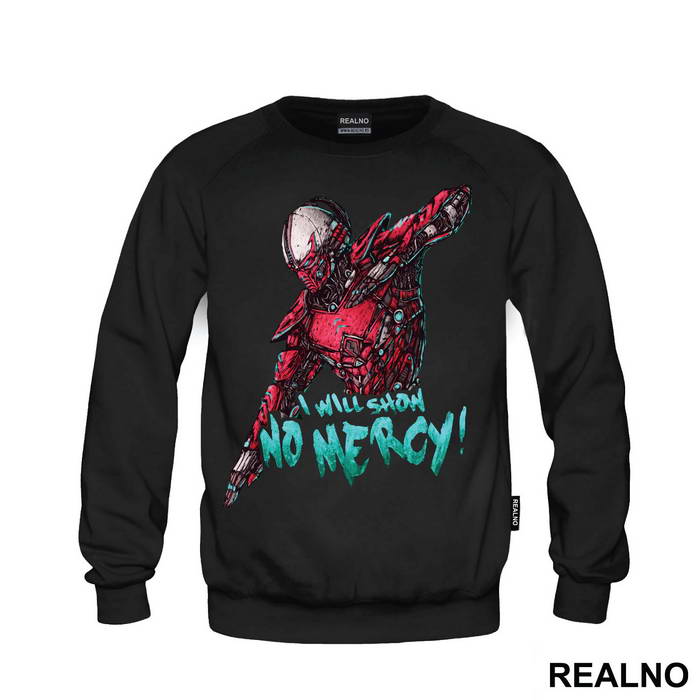 I Will Show No Mercy - Mortal Kombat