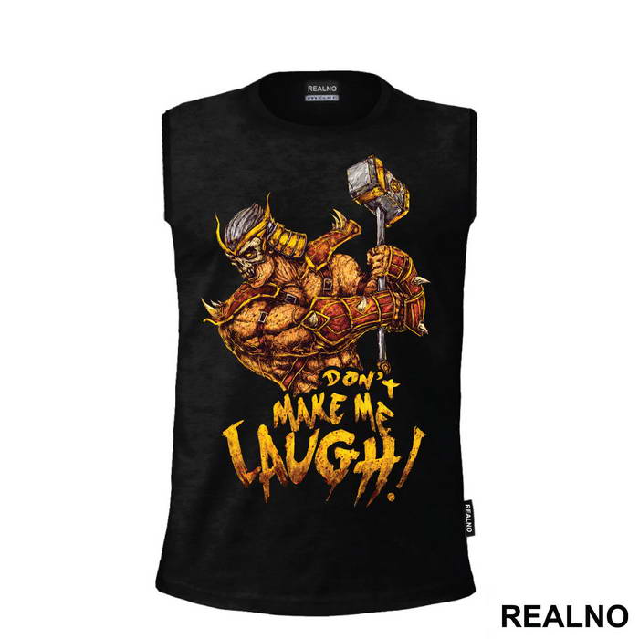Don't Make Me Laugh - Mortal Kombat