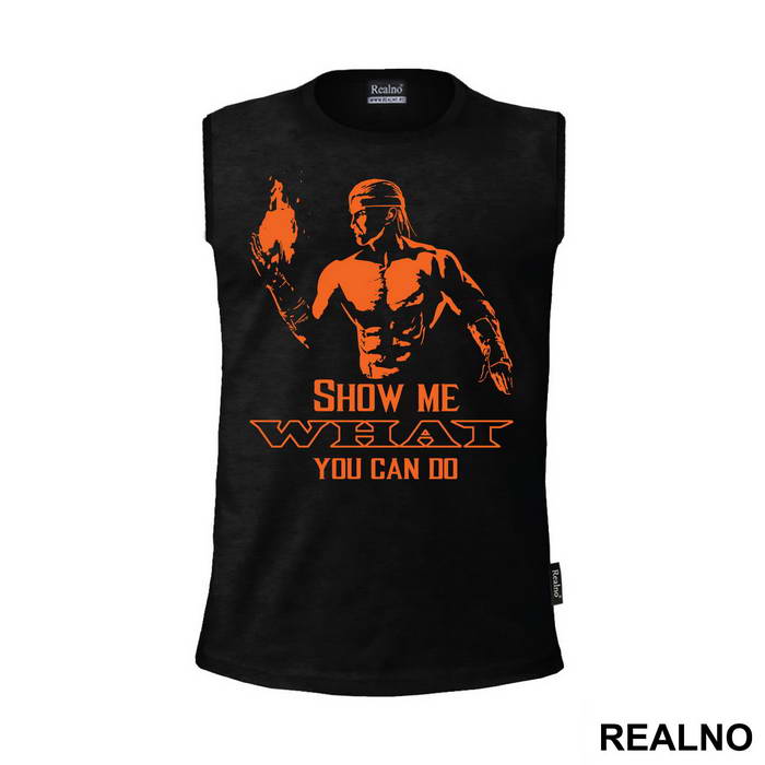 Show Me What You Got - Mortal Kombat