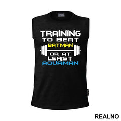 Training To Beat Batman Or At Least Aquaman - Aquaman