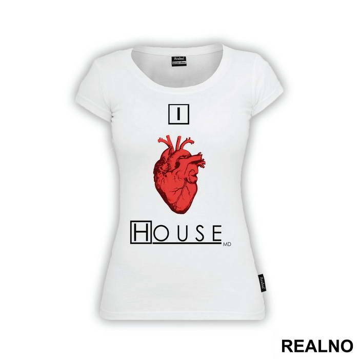 I Love - House