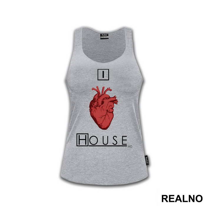 I Love - House