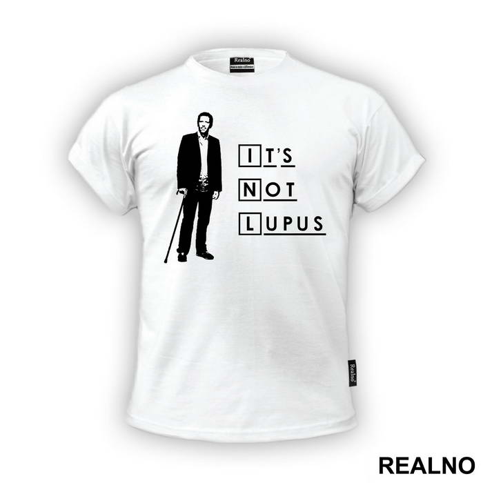 It's Not Lupus - House